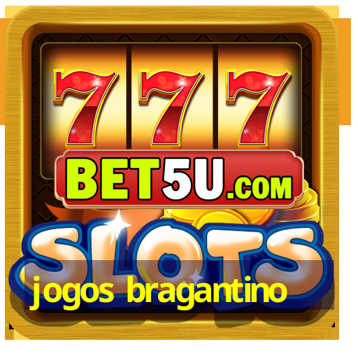 jogos bragantino